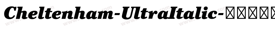 Cheltenham-UltraItalic字体转换