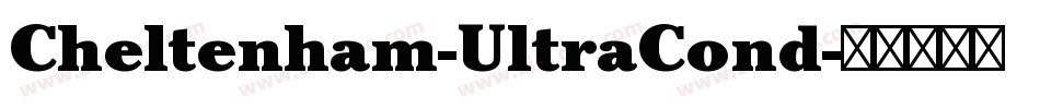 Cheltenham-UltraCond字体转换