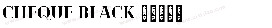 Cheque-Black字体转换