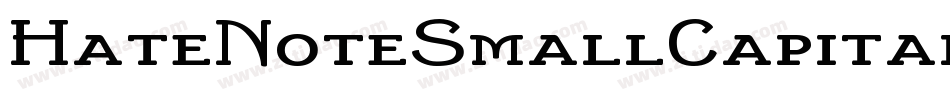 HateNoteSmallCapitals字体转换