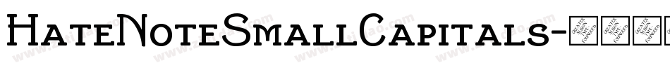 HateNoteSmallCapitals字体转换