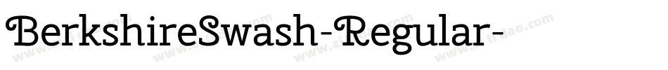 BerkshireSwash-Regular字体转换