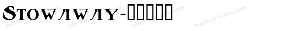 Stowaway字体转换