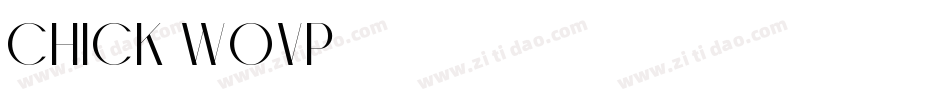 Chick-wovP字体转换