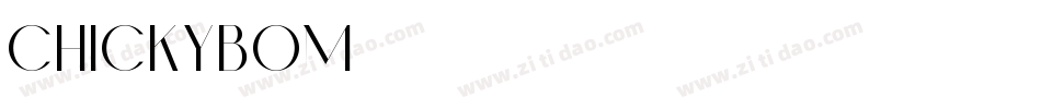 Chickybom字体转换