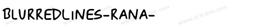 BlurredLines-rAnA字体转换