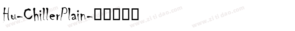 Hu-ChillerPlain字体转换