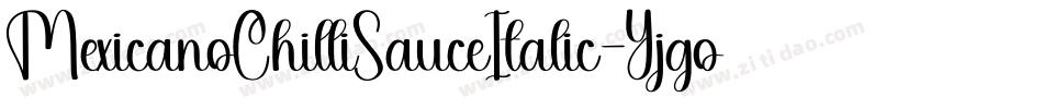 MexicanoChilliSauceItalic-Yjgo字体转换