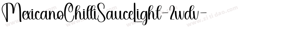 MexicanoChilliSauceLight-2wdv字体转换