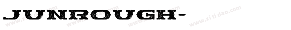 Junrough字体转换