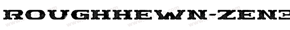 Roughhewn-ZEn3字体转换