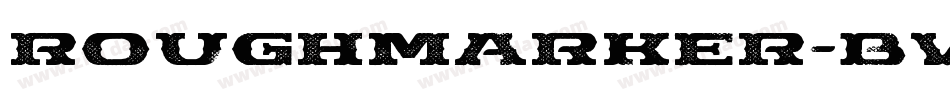 Roughmarker-BW0vG字体转换 Roughmarker-BW0vG字体转换