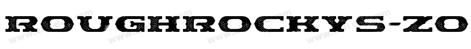 Roughrockys-Zor3字体转换