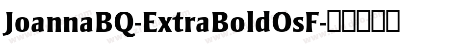 JoannaBQ-ExtraBoldOsF字体转换