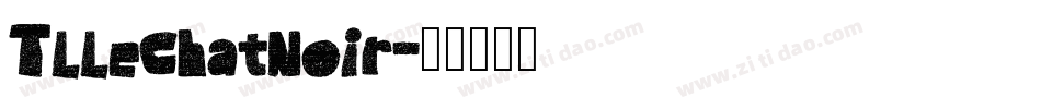 TLLeChatNoir字体转换
