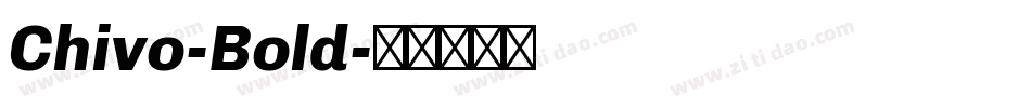 Chivo-Bold字体转换