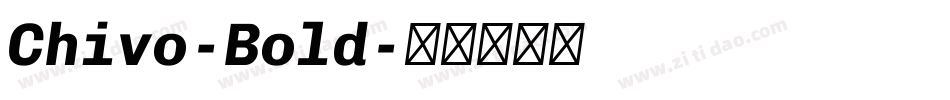 Chivo-Bold字体转换