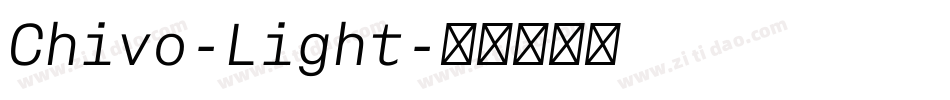 Chivo-Light字体转换
