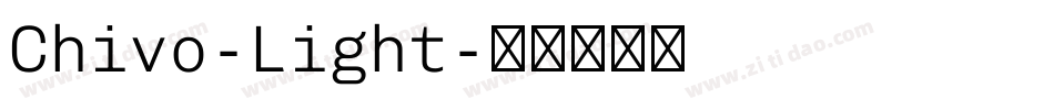 Chivo-Light字体转换