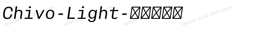 Chivo-Light字体转换