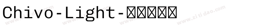 Chivo-Light字体转换