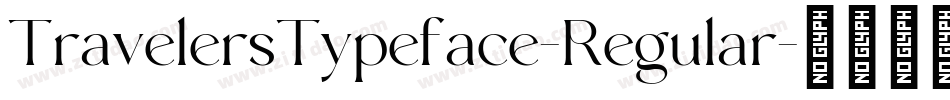 TravelersTypeface-Regular字体转换