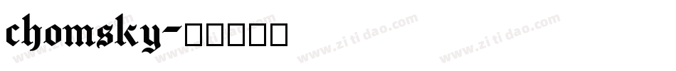 chomsky字体转换