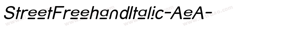 StreetFreehandItalic-AeA字体转换