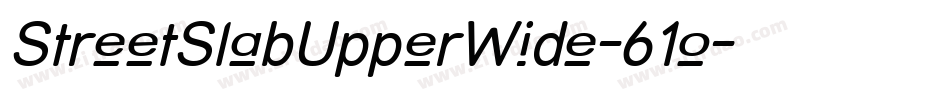 StreetSlabUpperWide-61o字体转换