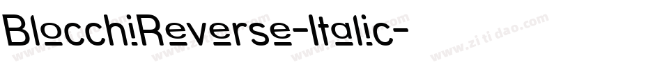 BlocchiReverse-Italic字体转换