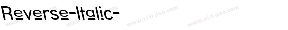 Reverse-Italic字体转换