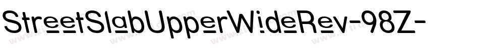 StreetSlabUpperWideRev-98Z字体转换