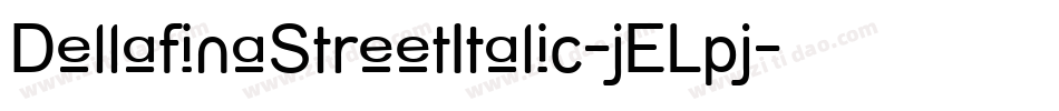 DellafinaStreetItalic-jELpj字体转换