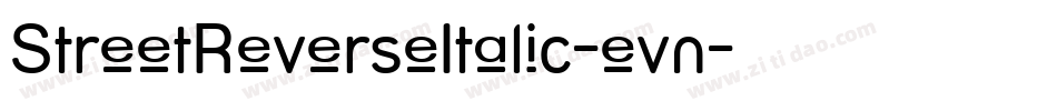 StreetReverseItalic-evn字体转换