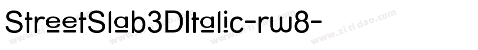 StreetSlab3DItalic-rw8字体转换
