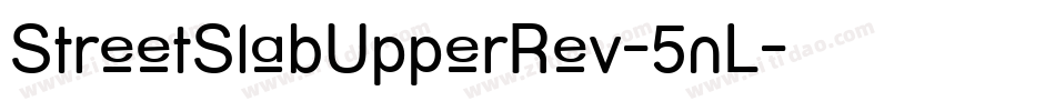 StreetSlabUpperRev-5nL字体转换