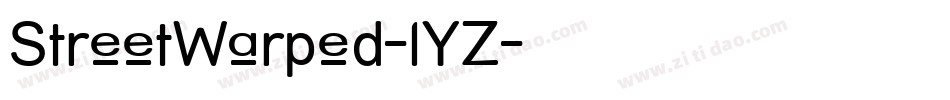 StreetWarped-lYZ字体转换