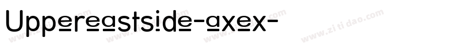 Uppereastside-axex字体转换