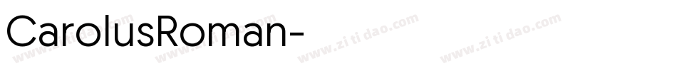 CarolusRoman字体转换