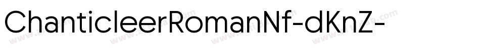 ChanticleerRomanNf-dKnZ字体转换