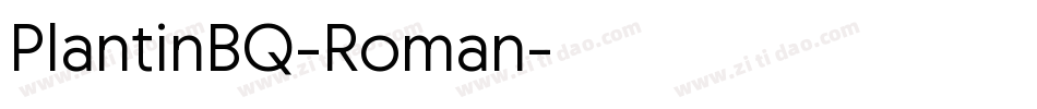 PlantinBQ-Roman字体转换