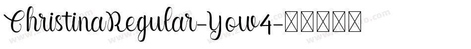 ChristinaRegular-Yow4字体转换