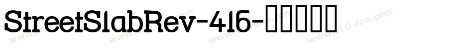 StreetSlabRev-4l6字体转换