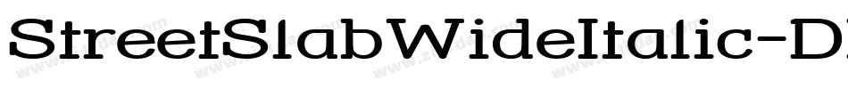 StreetSlabWideItalic-DPm字体转换