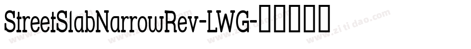 StreetSlabNarrowRev-LWG字体转换