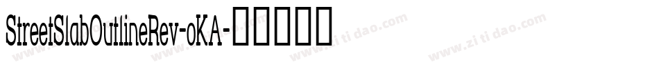StreetSlabOutlineRev-oKA字体转换