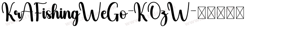 KrAFishingWeGo-K0zW字体转换