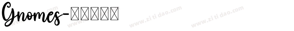 Gnomes字体转换