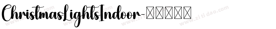 ChristmasLightsIndoor字体转换