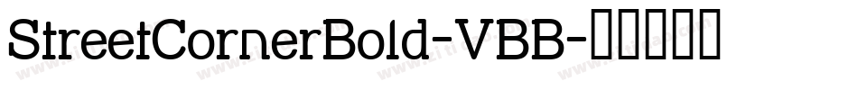 StreetCornerBold-VBB字体转换